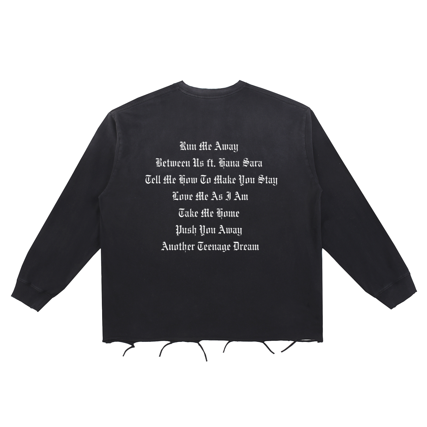 Black Scars Dead Roses Are Pretty Too Tracklist Snow Wash Raw Edge Cotton Sweatshirt